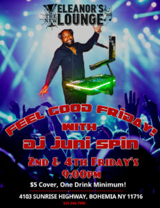 Feel Good Fridays with DJ Juni Spin! 2nd and 4th Fridays